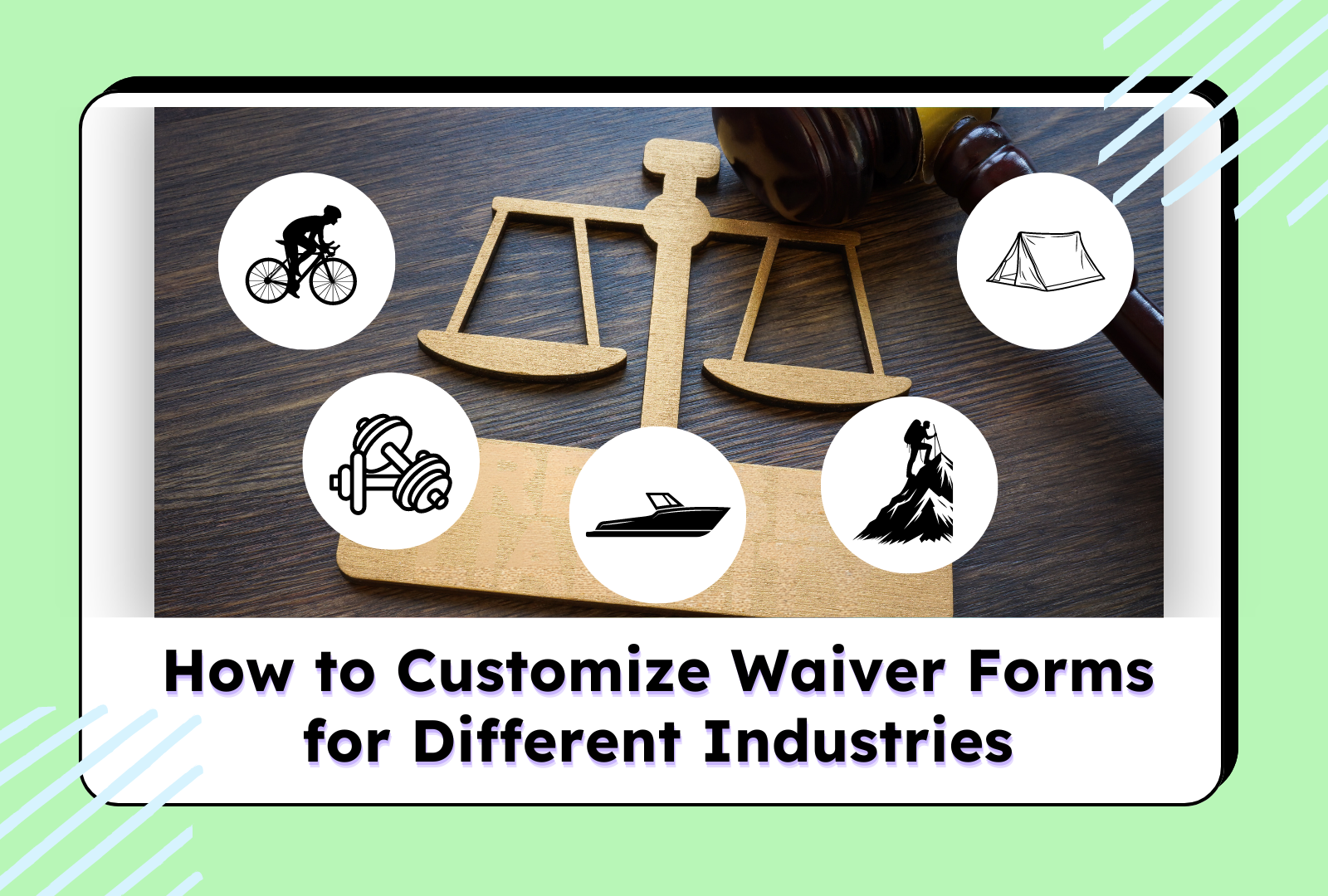 How to Customize Waiver Forms for Different Industries