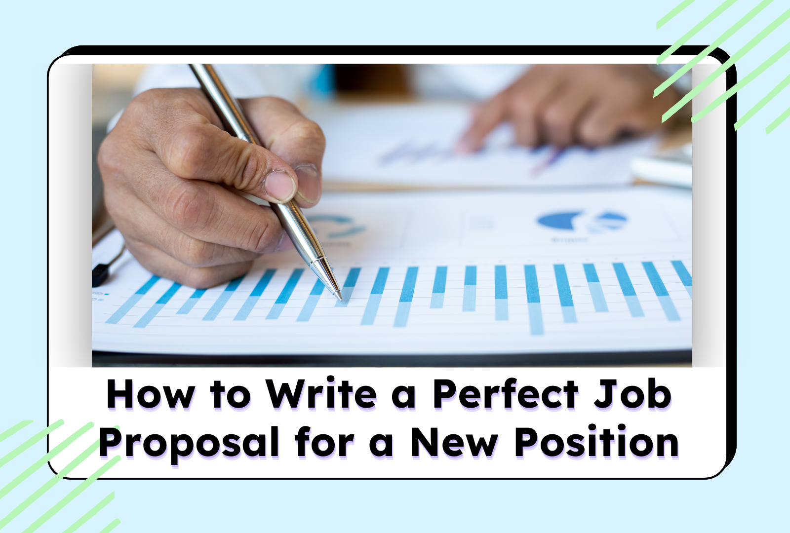 Close-up of a hand writing on a chart with the text 'How to Write a Perfect Job Proposal for a New Position' overlayed.