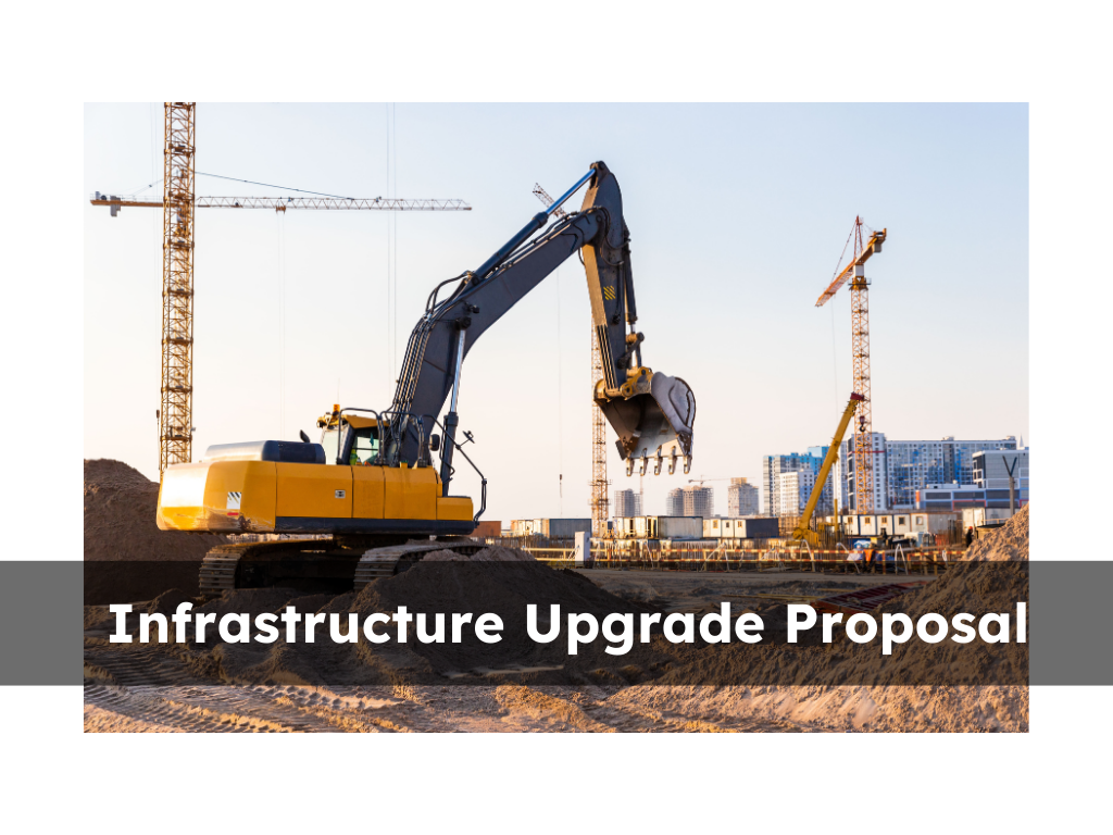 Excavator at a construction site with cranes in the background, titled 'Infrastructure Upgrade Proposal.'