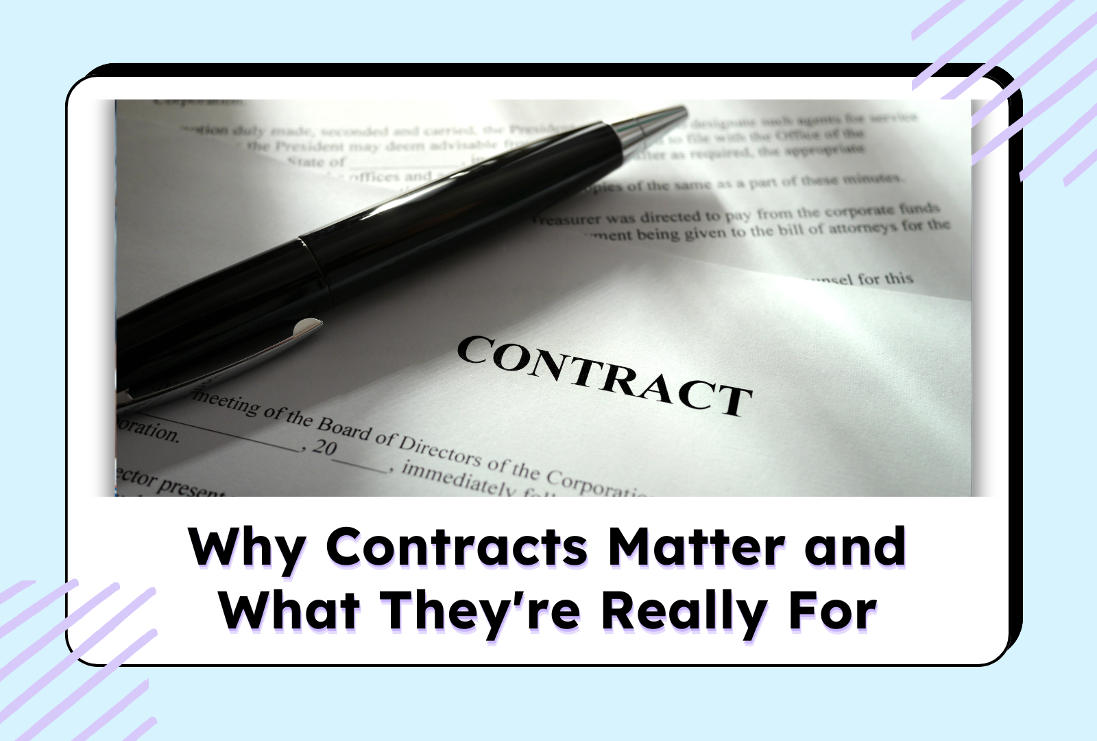 Why Contracts Matter and What They're Really For