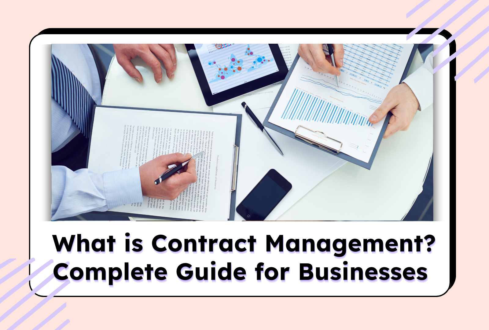 What is Contract Management? Complete Guide for Businesses 2024