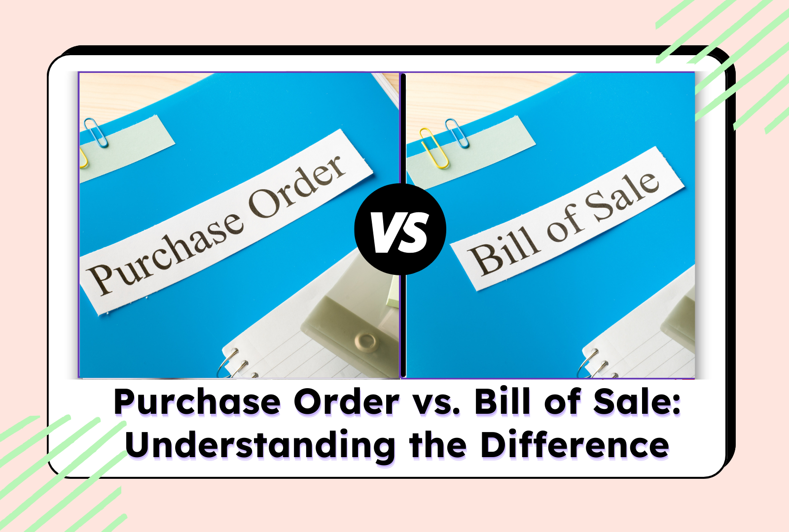 Split image showing tags labeled Purchase Order and Bill of Sale
