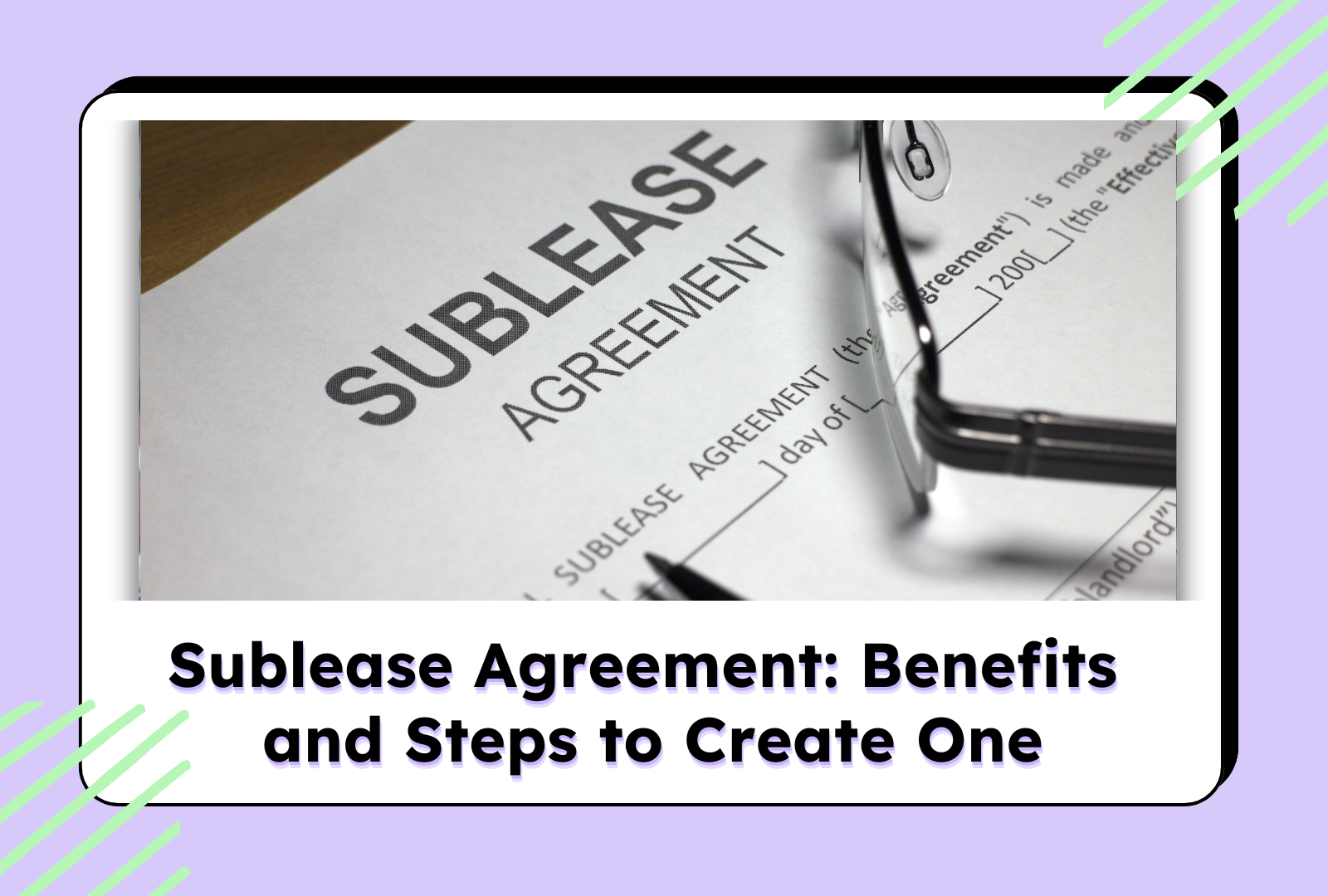 Sublease Agreement: Benefits and Steps to Create One