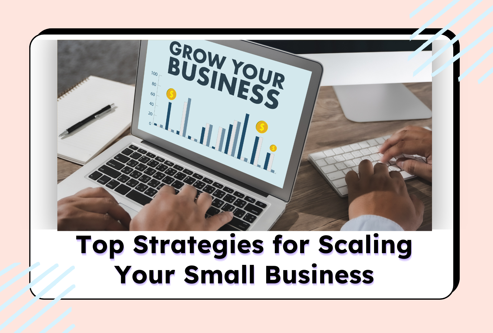 Two people working on a laptop displaying a text chart with the text 'Top Strategies for Scaling Your Small Business