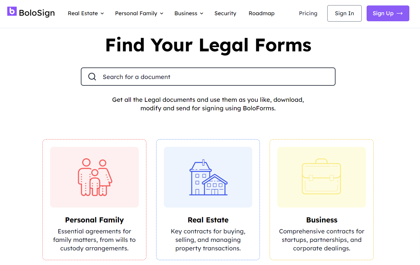 Get all the Legal documents and use them as you like, download, modify and send for signing using BoloSign.