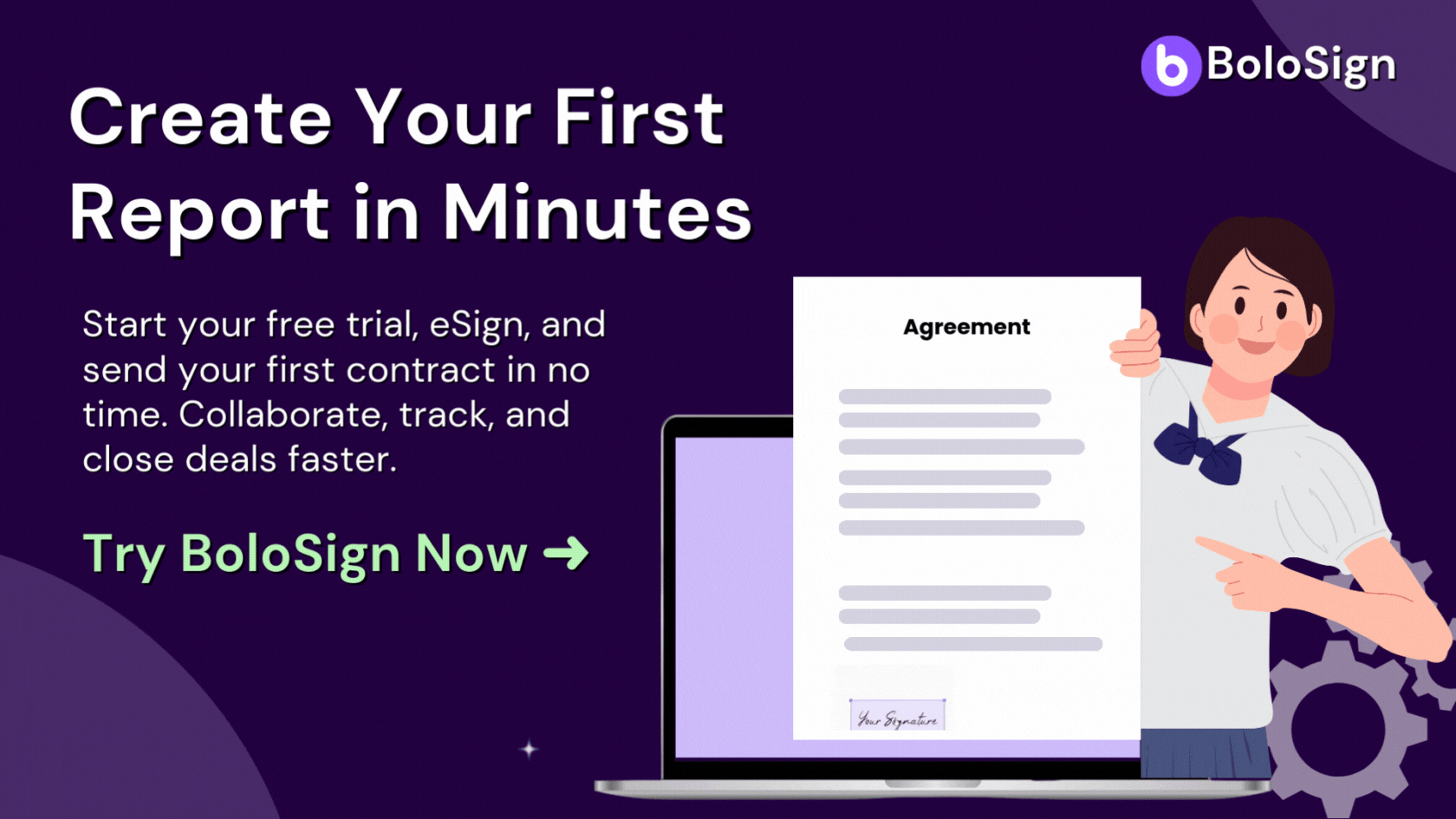 Illustration promoting business reports creation with BoloSign: 'Create Your First Report in Minutes.' Features a user holding an agreement document, a laptop screen, and text highlighting free trial, eSign, collaboration, and faster deal closure.