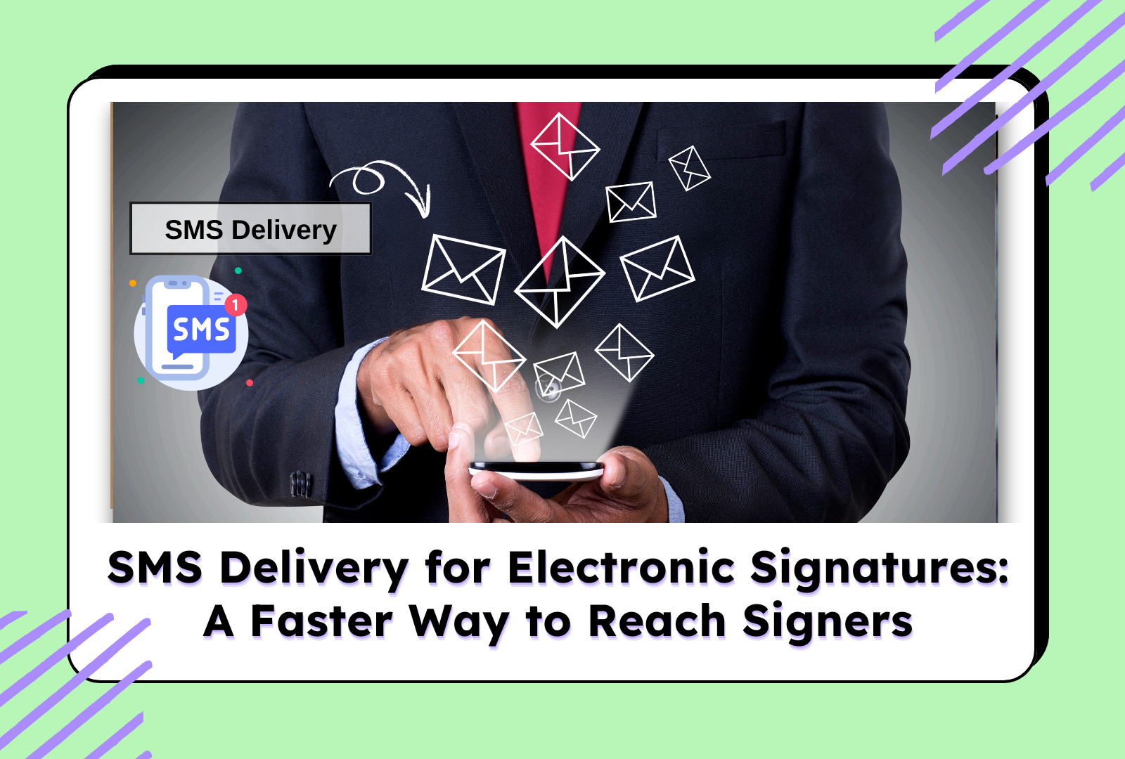 Person using SMS for electronic signature delivery with floating email icons