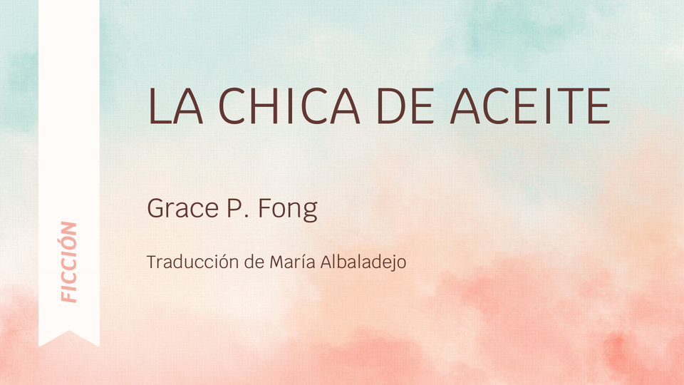 La chica de aceite