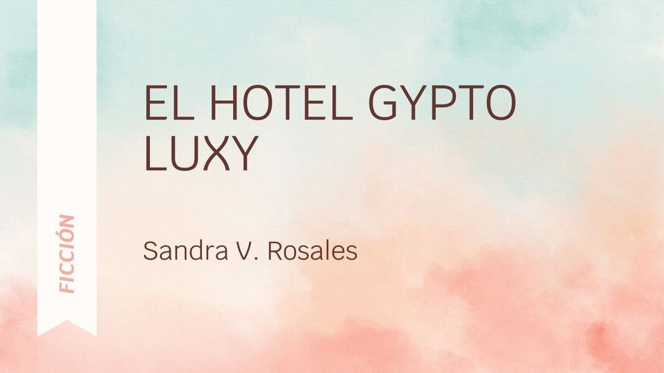 El Hotel Gypto Luxy