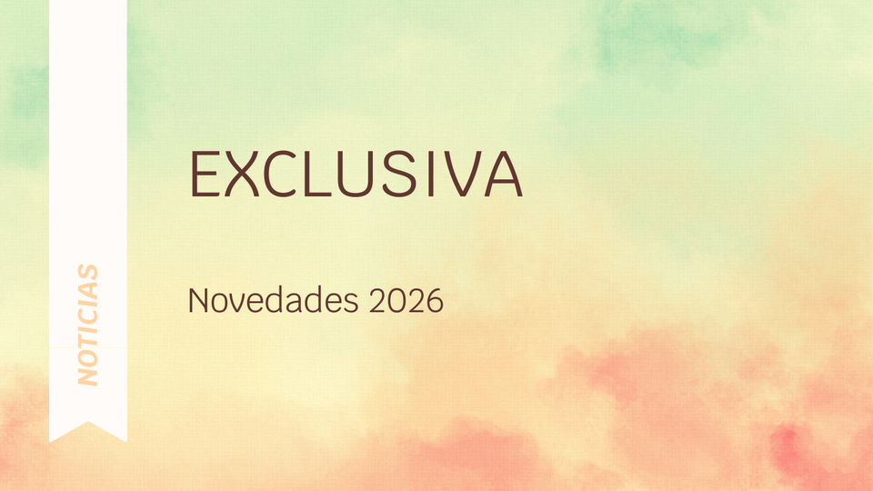 Exclusiva: Novedades 2026