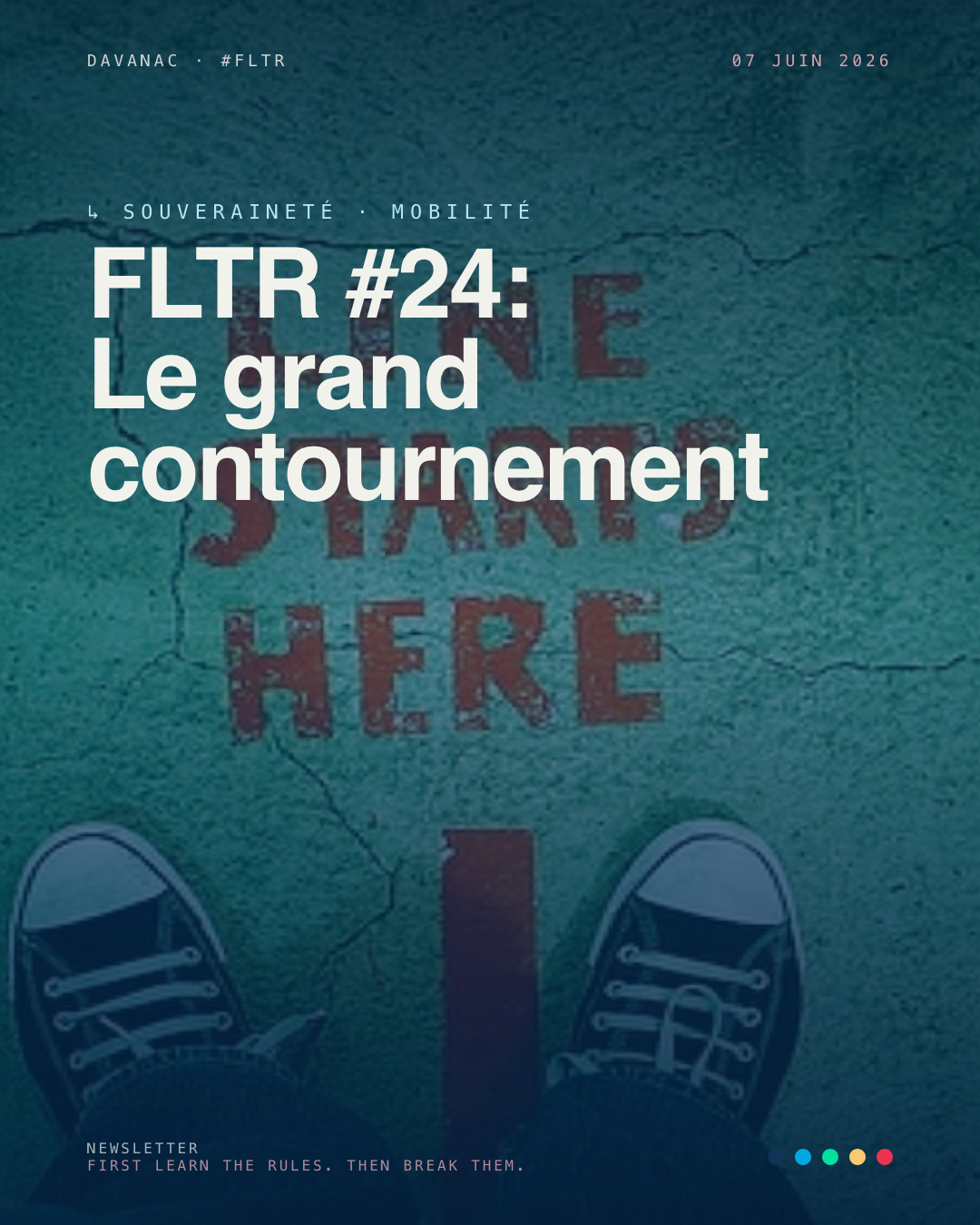 FLTR #24 : le grand contournement
