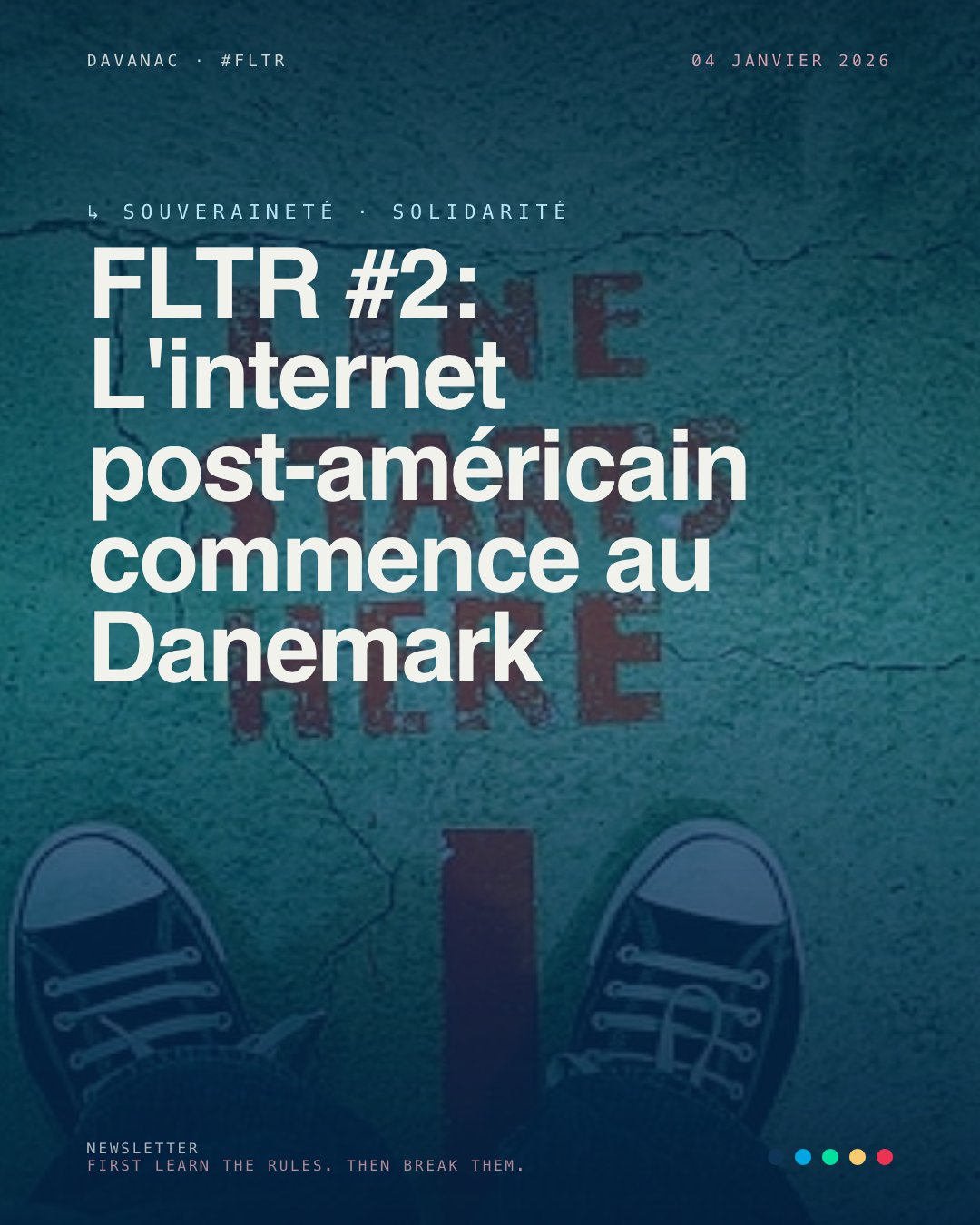 FLTR #2: L'internet post-américain commence au Danemark