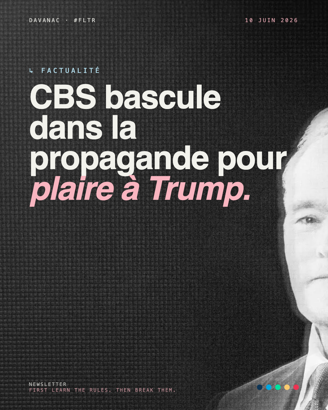 CBS transforme l'information en propagande pour plaire à Trump