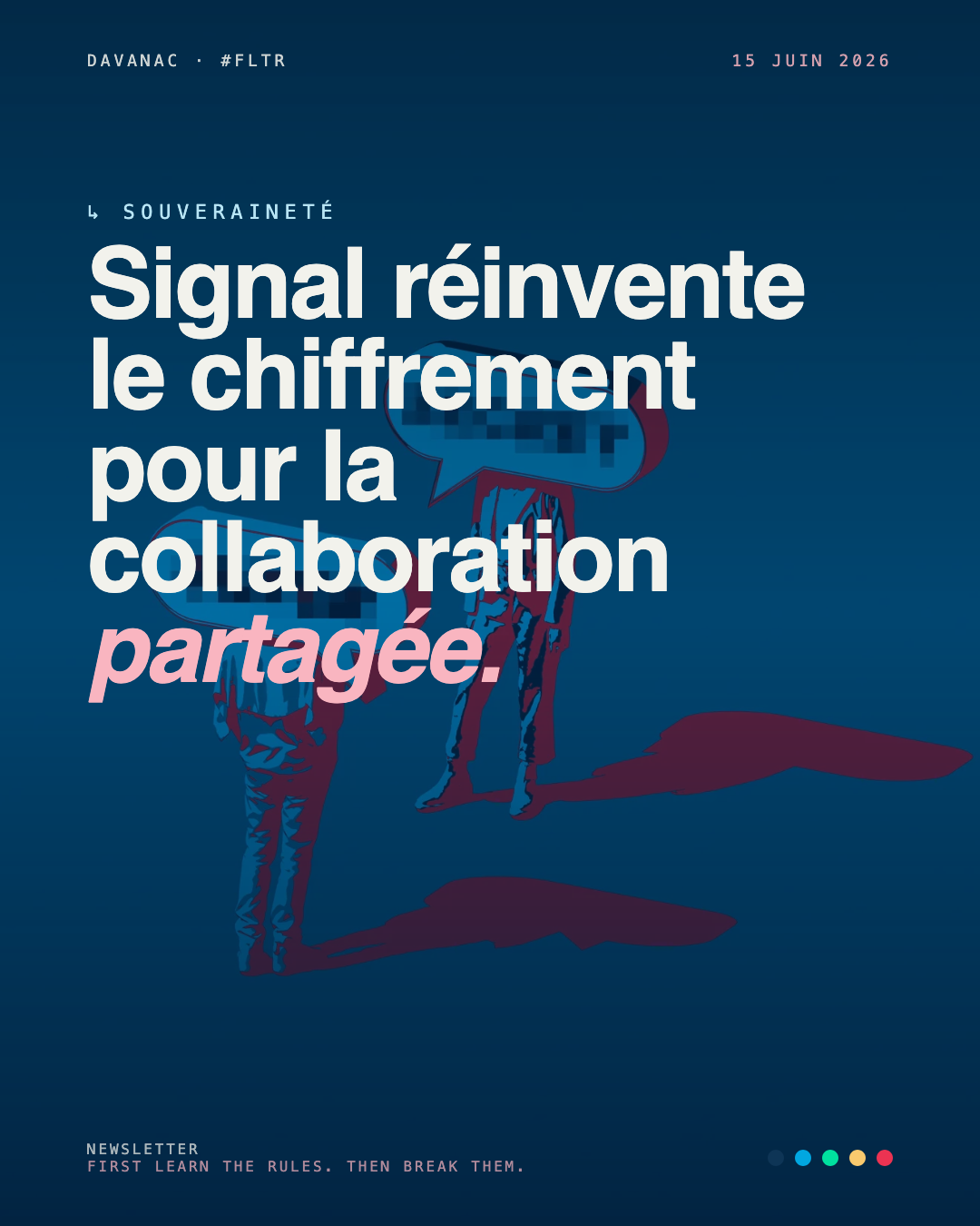 Encrypted Spaces : Signal réinvente le chiffrement pour l'ère collaborative