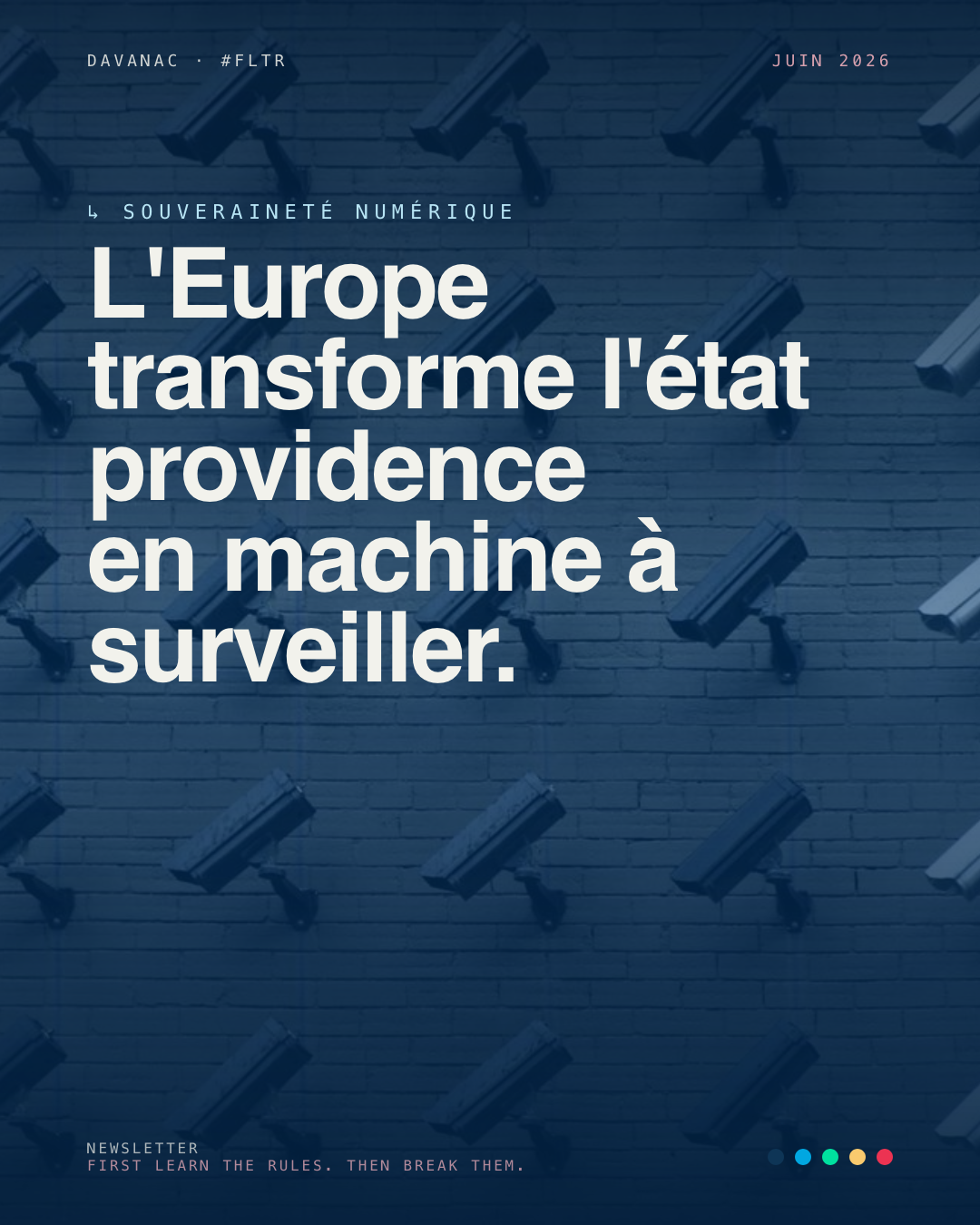 L'Europe transforme l'État providence en machine de surveillance