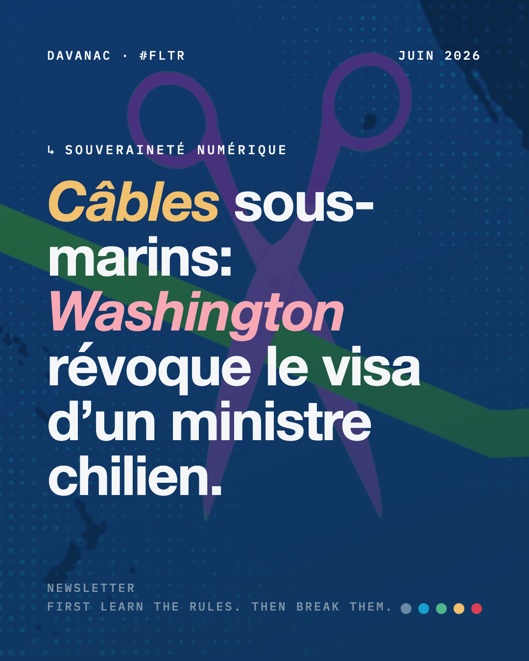 Câbles sous-marins : Washington sanctionne des fonctionnaires chiliens pour avoir évalué une offre chinoise