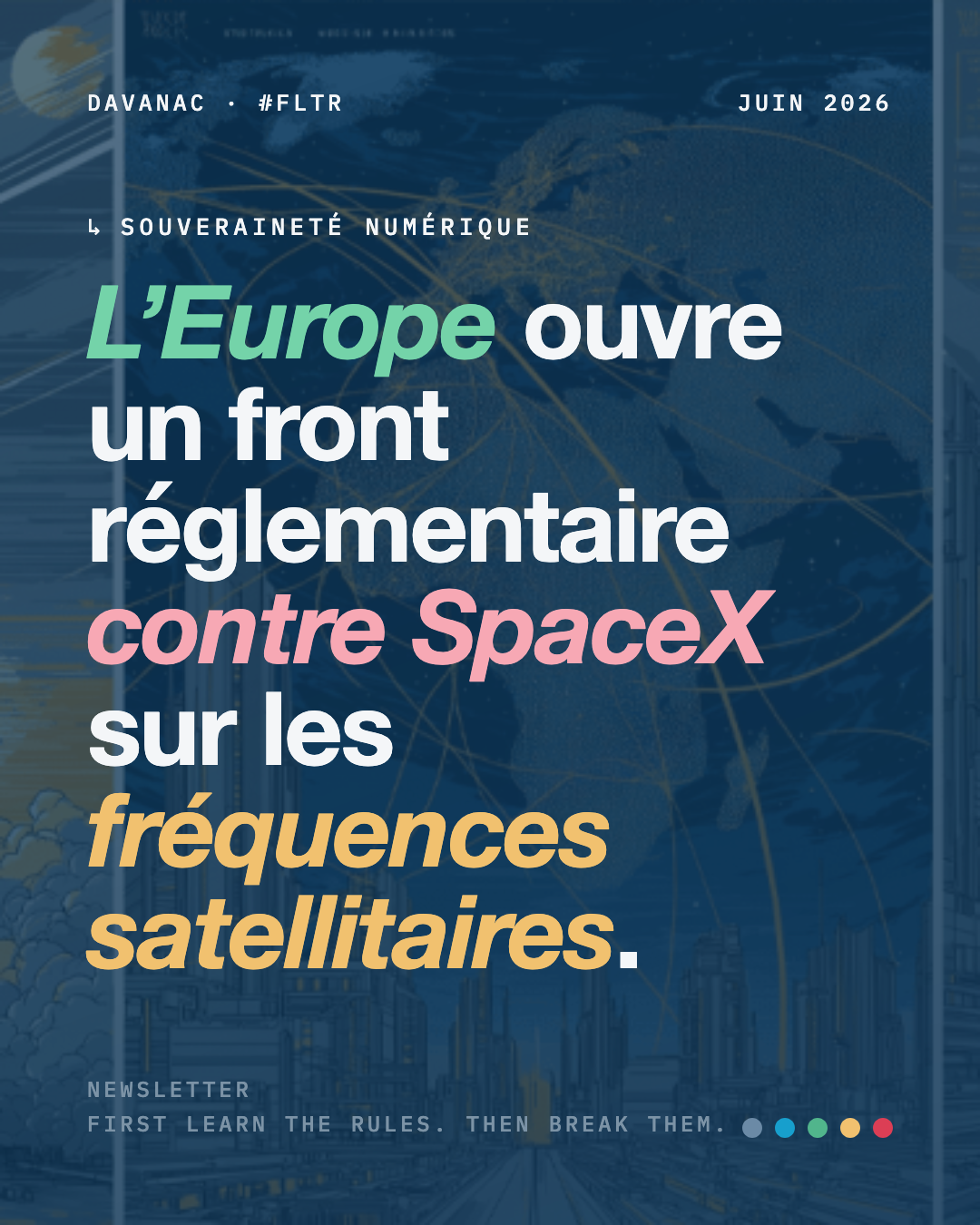 Fréquences satellitaires : l'Europe ouvre un front réglementaire contre SpaceX