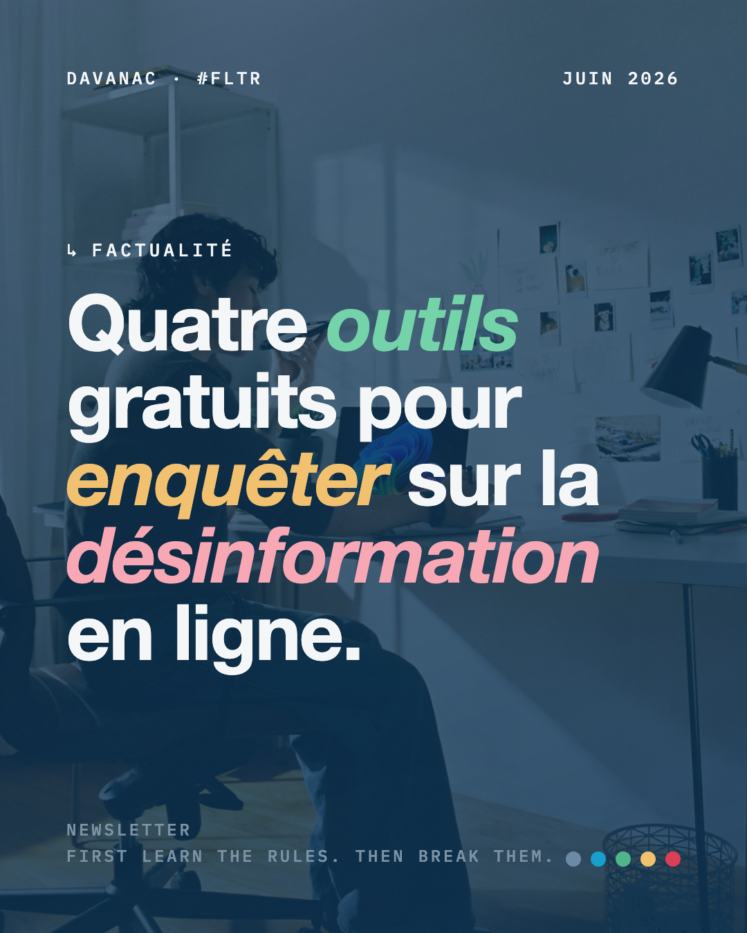 Quatre outils gratuits pour enquêter sur la désinformation en ligne