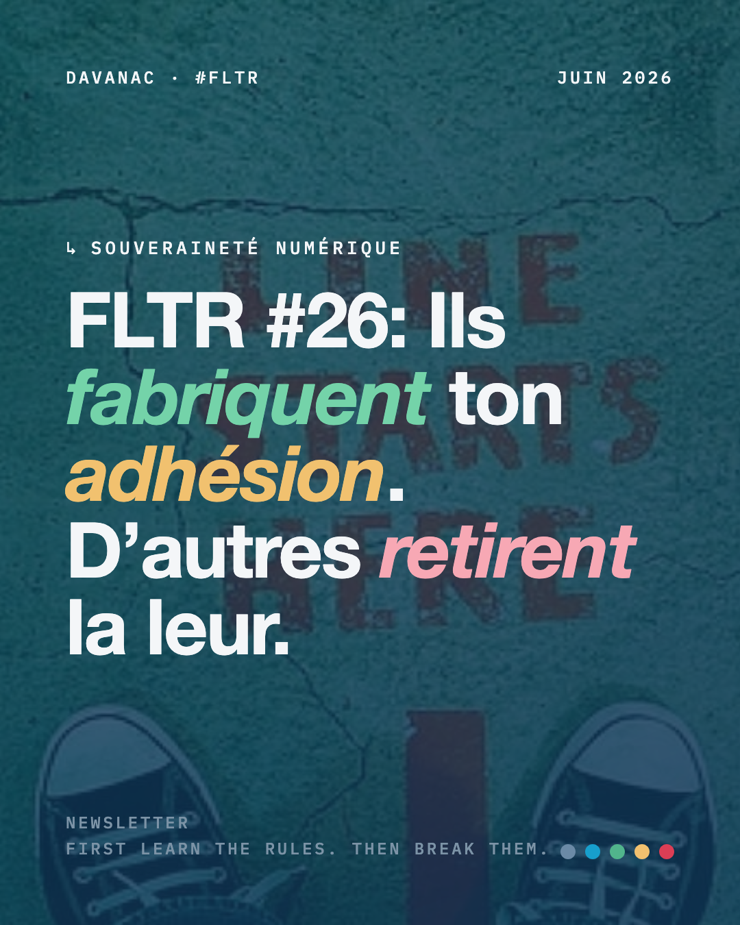 FLTR #26 : Ils fabriquent ton adhésion. D'autres retirent la leur.