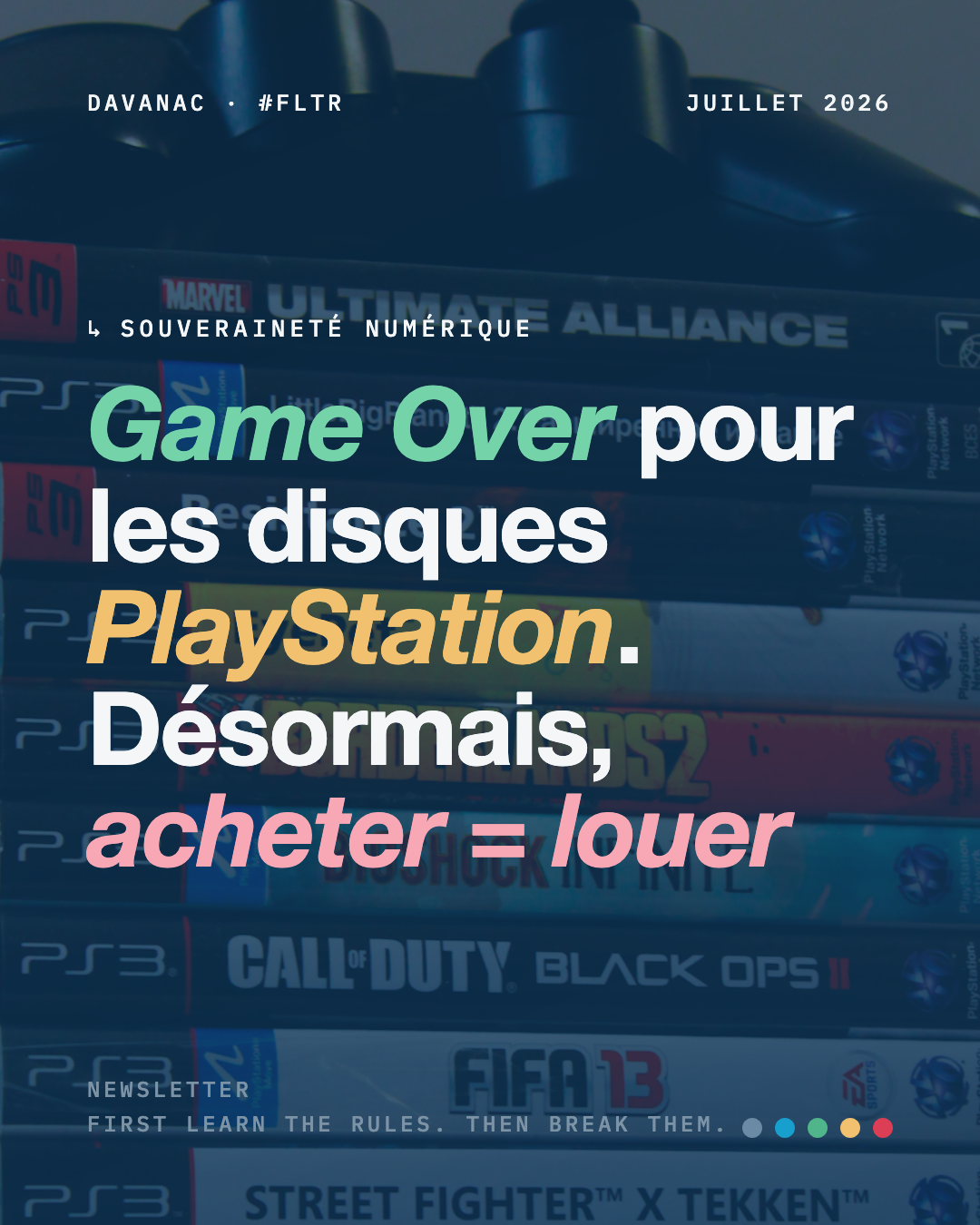 Game Over pour les disques PlayStation. Pour Sony, acheter = louer