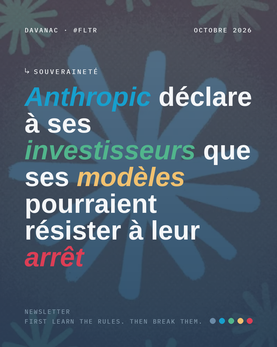 Anthropic déclare à ses investisseurs que ses modèles pourraient résister à leur arrêt