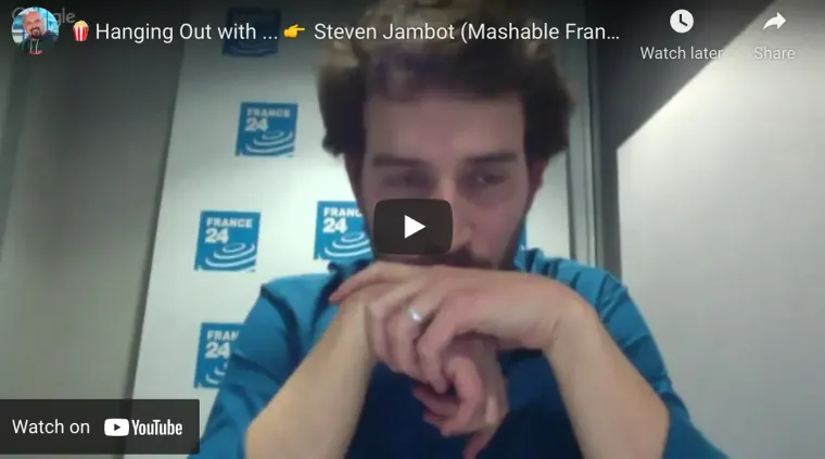 Rencontre avec Steven Jambot (Mashable France)