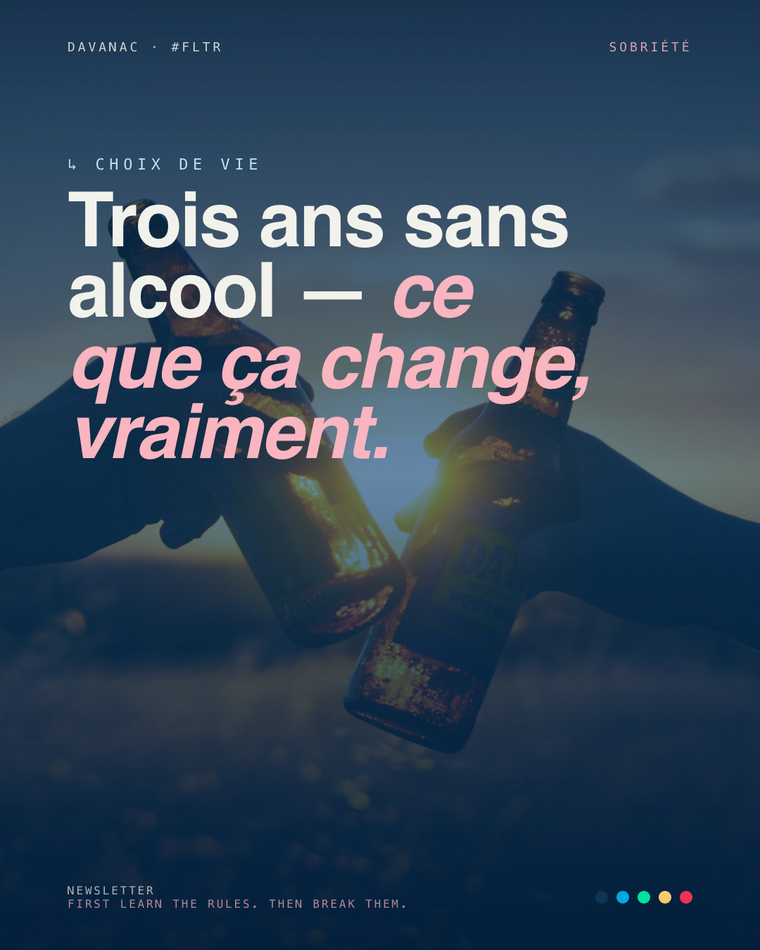 Trois ans sans alcool : ce que la sobriété m'a appris