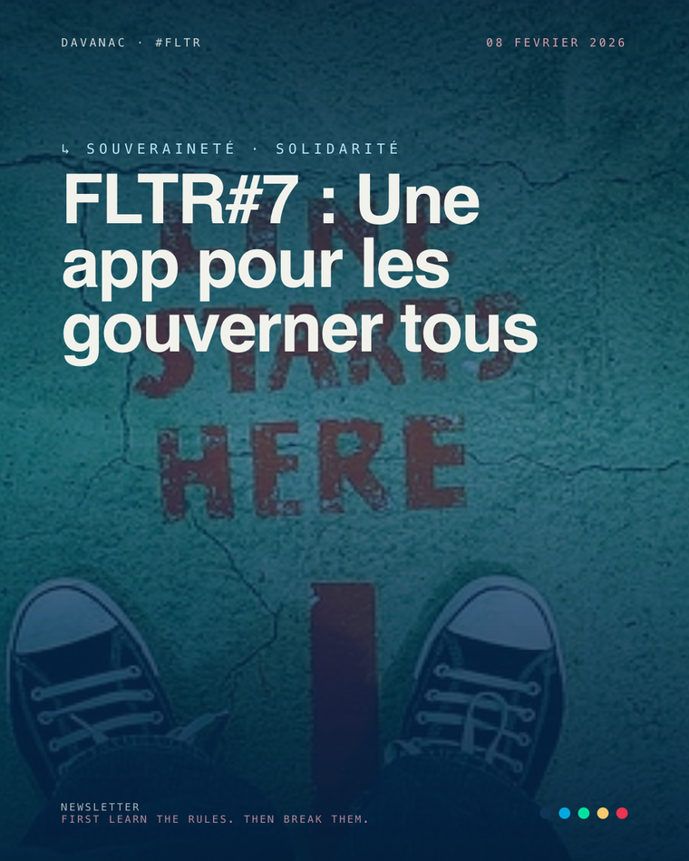 FLTR#7 : Une app pour les gouverner tous