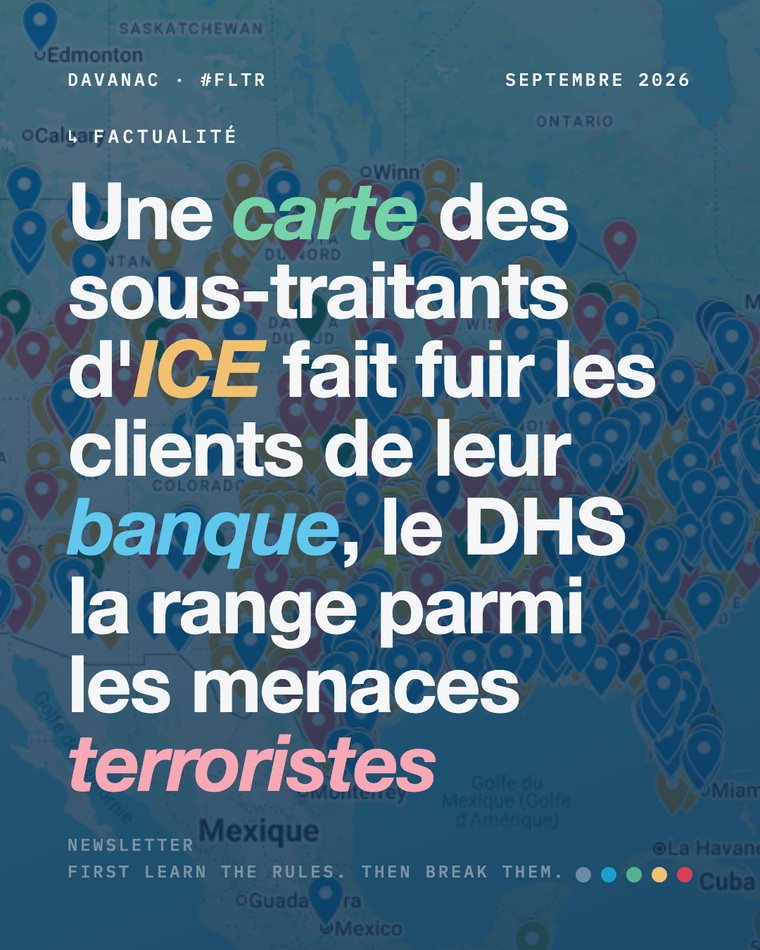Une carte des sous-traitants d'ICE fait fuir les clients de leur banque, le DHS la range parmi les menaces terroristes