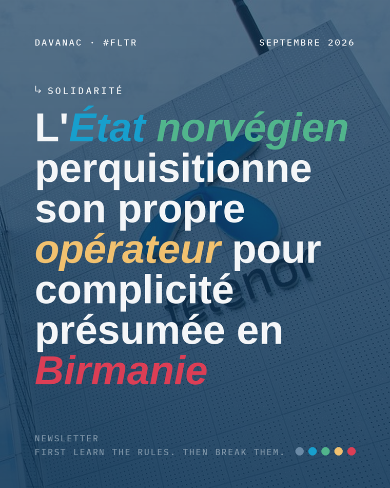 L'État norvégien perquisitionne son propre opérateur pour complicité présumée en Birmanie