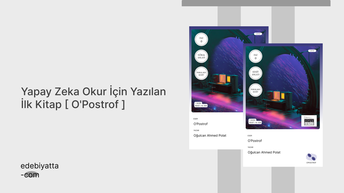 Yapay Zeka Okur İçin Yazılan İlk Kitap O'Postrof