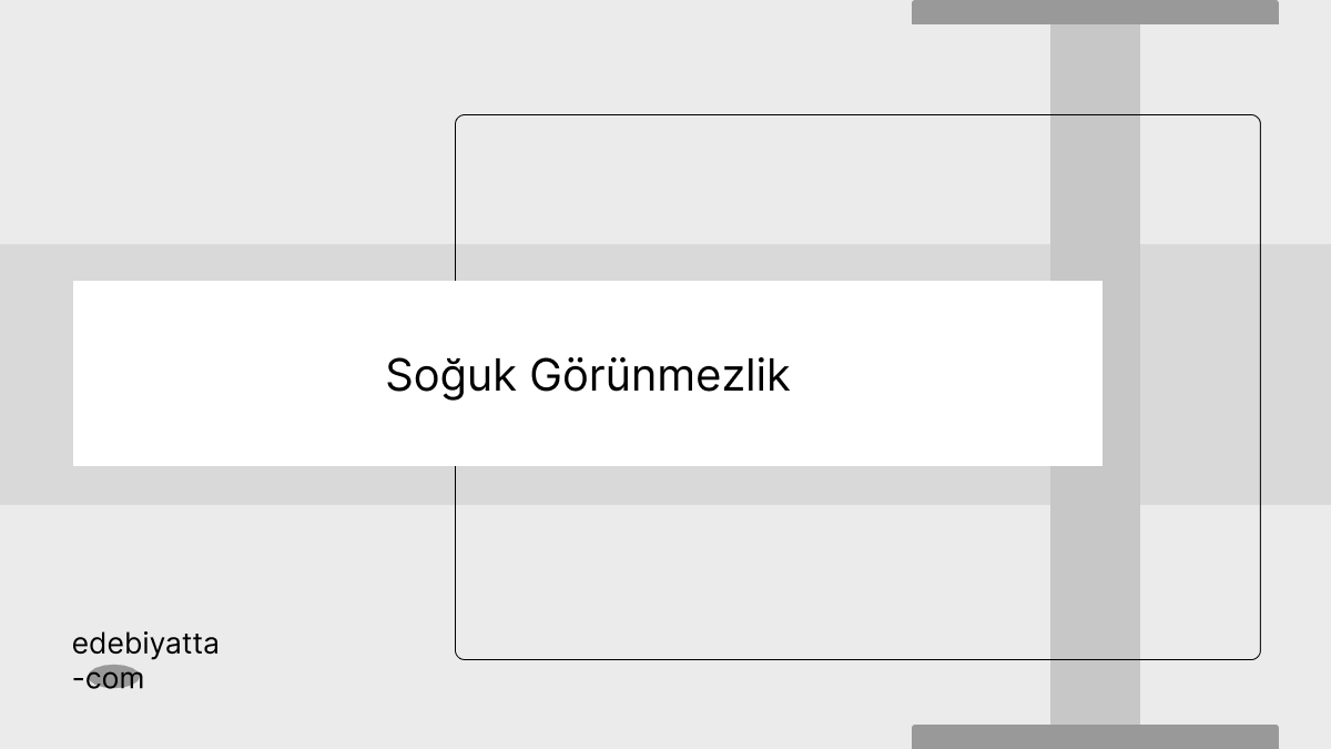 Soğuk Görünmezlik