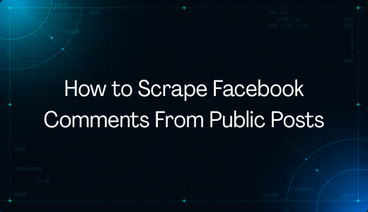 How to Scrape Facebook Comments From Public Posts