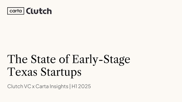 Carta+Clutch VC - Texas Seed Report - H1 2025