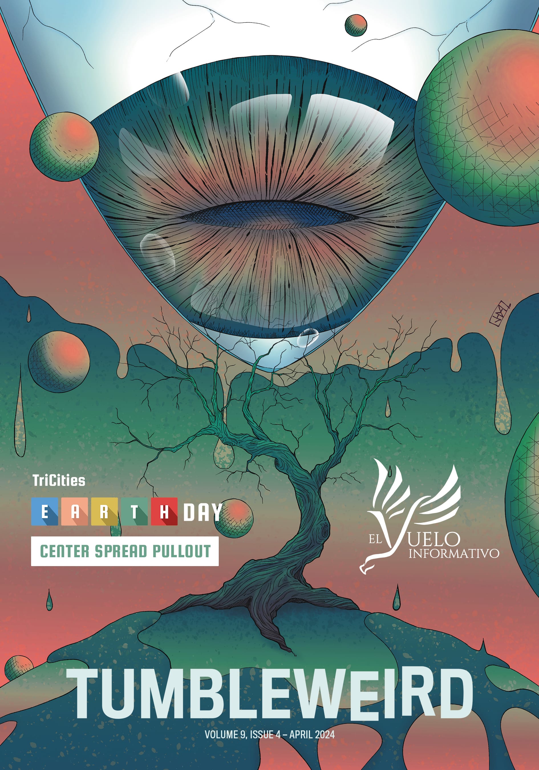 "TUMBLEWEIRD: VOLUME 9, ISSUE 4—APRIL 2024" Abstract drippy background with a skeletal tree and large eye.