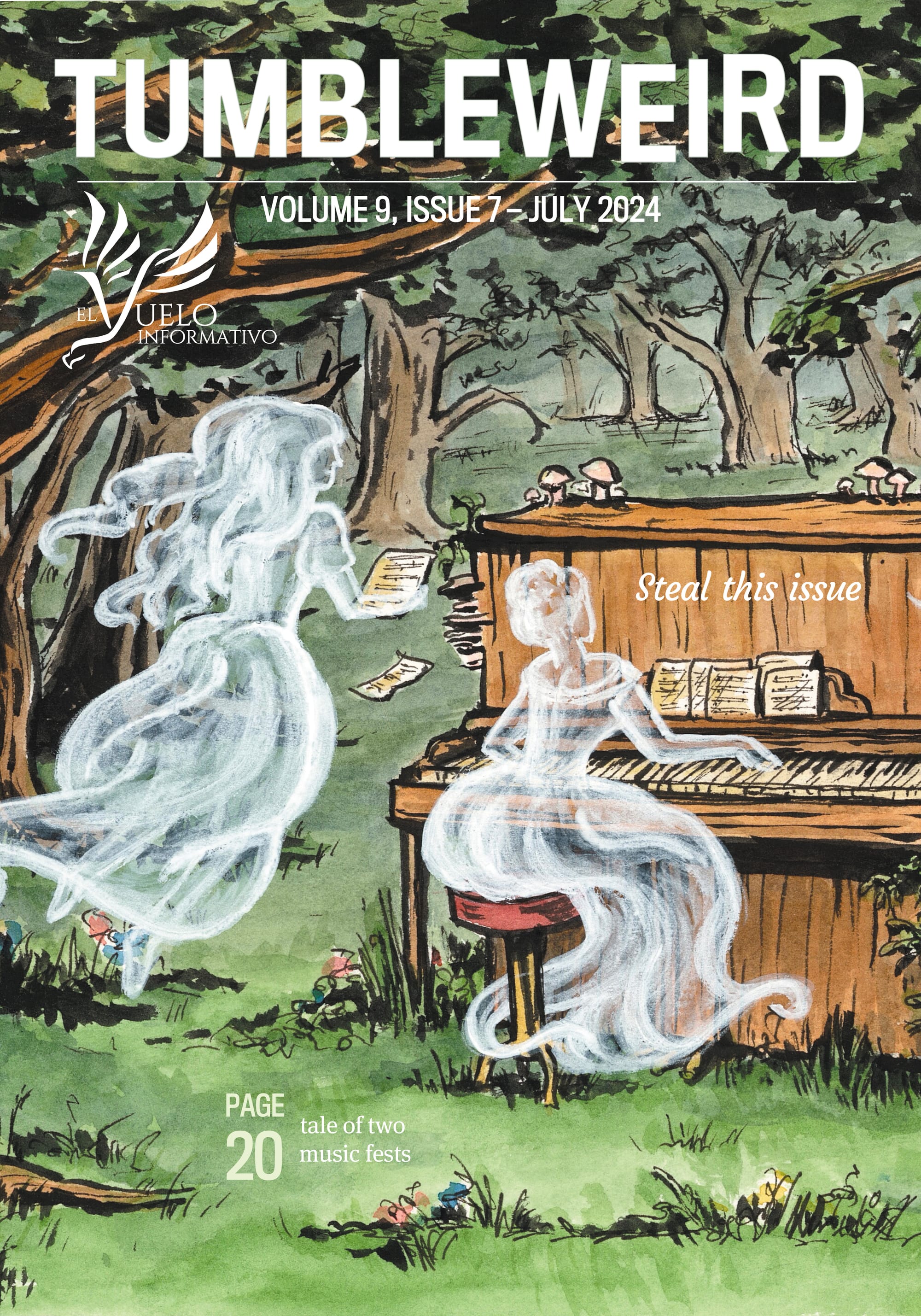 "TUMBLEWEIRD, JULY 2024; EL VUELO INFORMATIVO" Painting of 2 ghostly ladies playing music in the forest