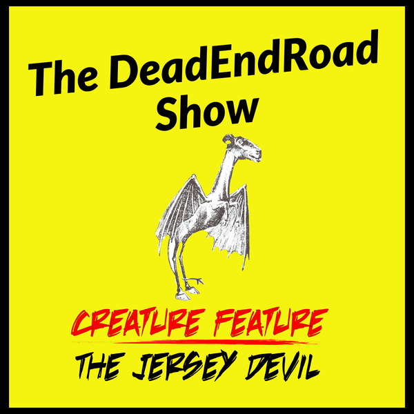 DeadEndRoad’s Creature Feature: The Jersey Devil