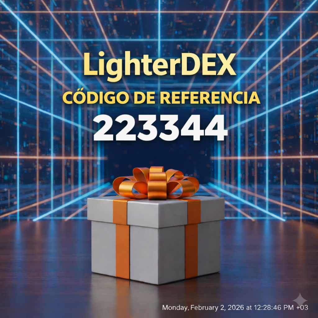 Código de Referencia LighterDEX: “223344” – (Una Experiencia de Trading Flexible)