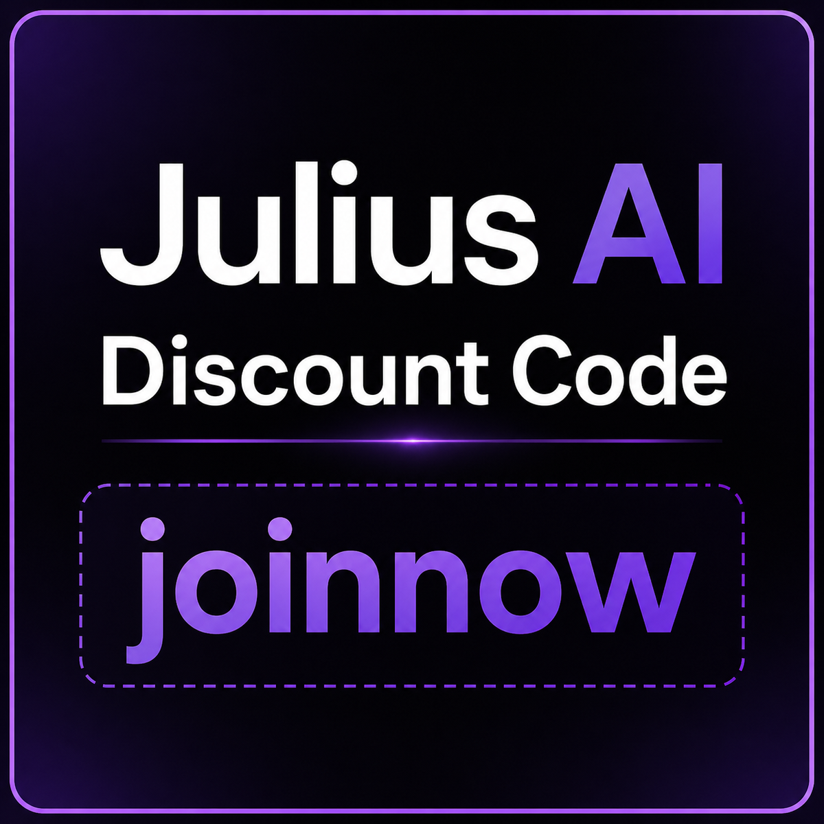 Código de Descuento del 10% Julius AI: “joinnow”