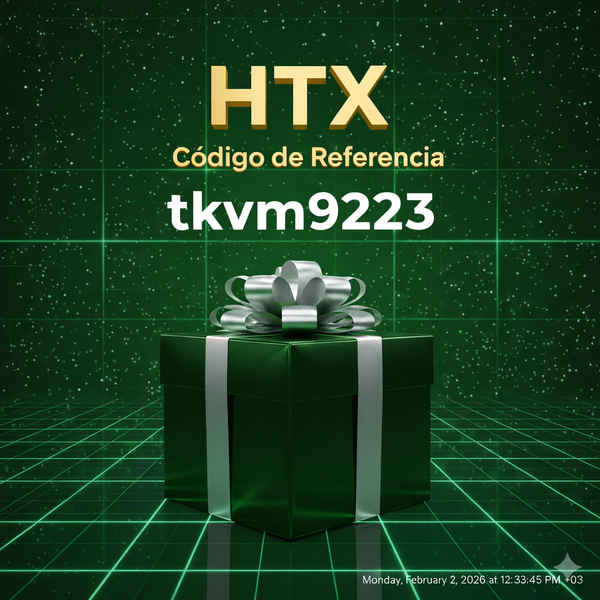 Código de referido de HTX: “tkvm9223” – (Mi trayectoria personal de trading y experiencias para 2026)
