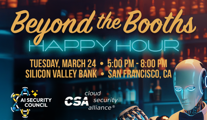 Beyond the Booths — AI Security Council, AIUC, CSA & SVB Happy Hour at RSA