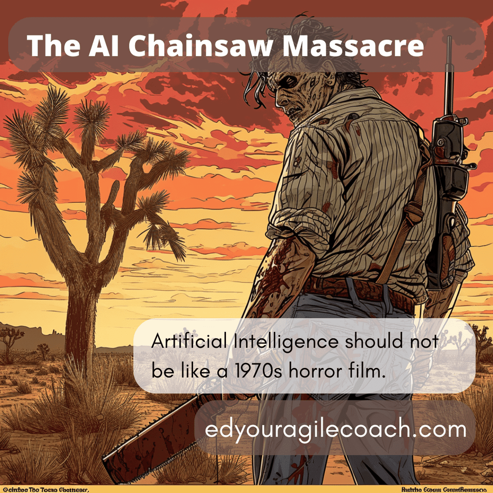 The artifical intelligence chainsaw massacre