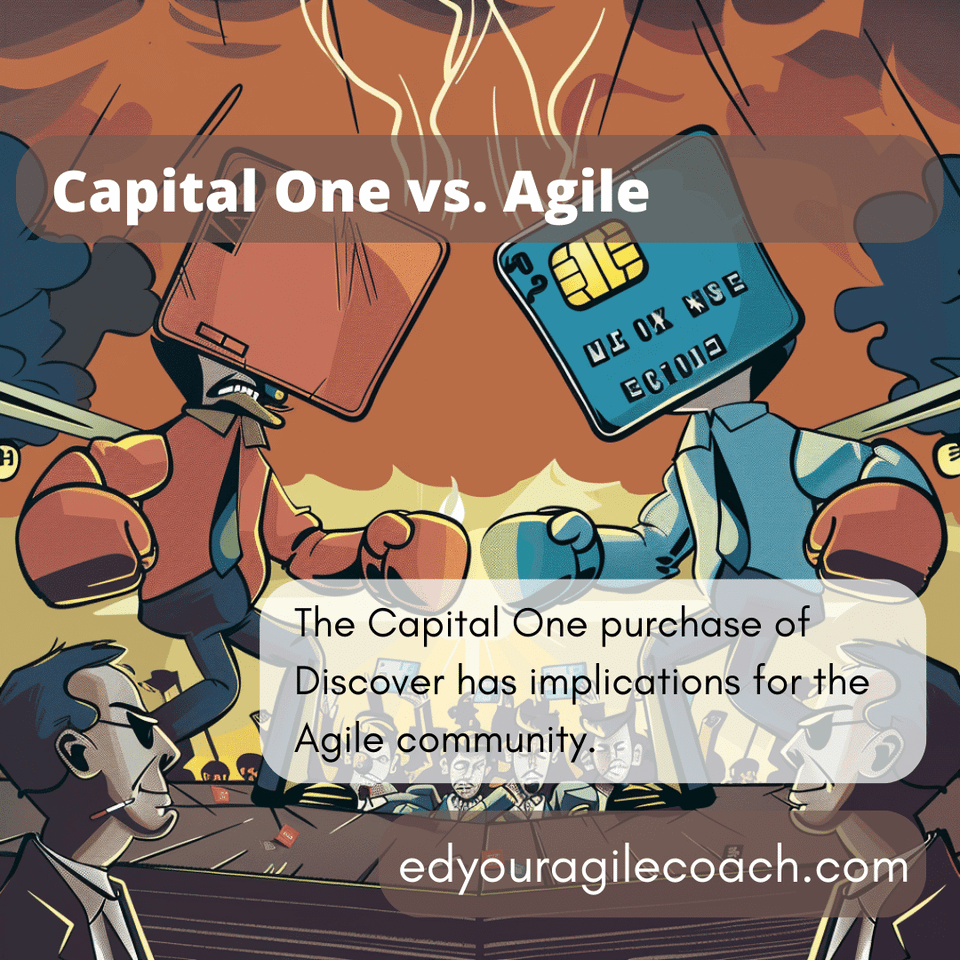 Capital One's purchase of Discover and what it means for Agile.