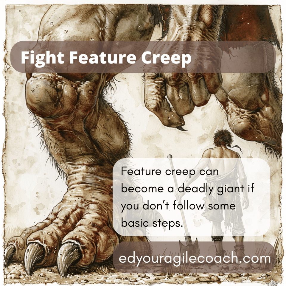 Fighting feature creep with a few easy steps.