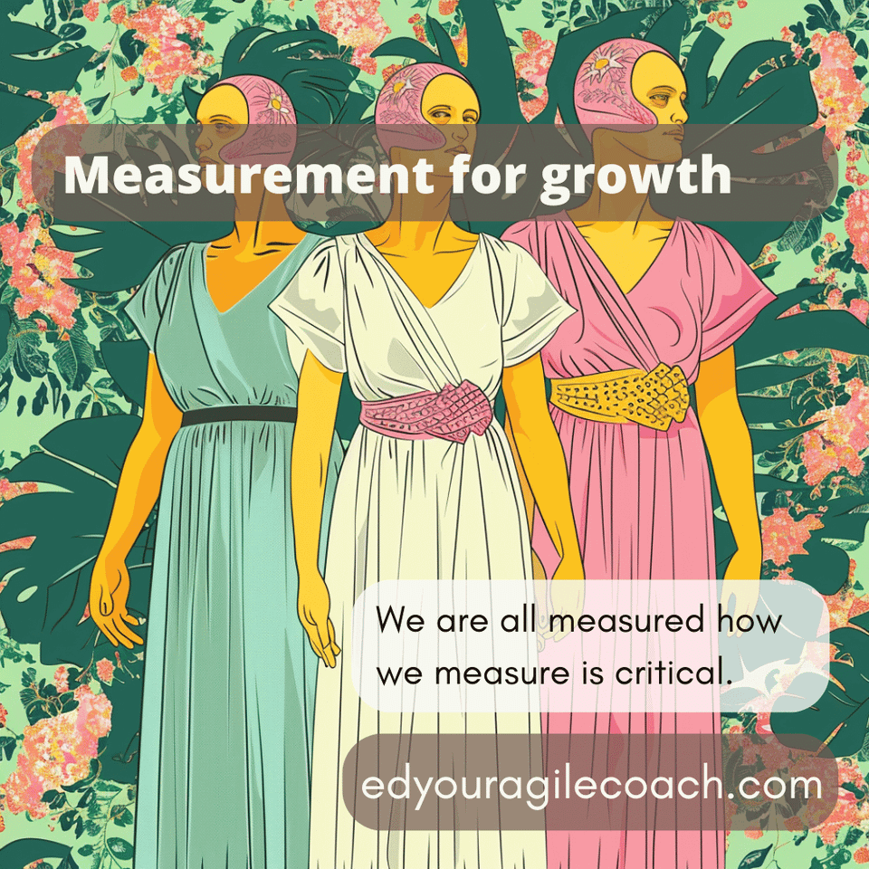 I am using measurement for growth instead of evil.
