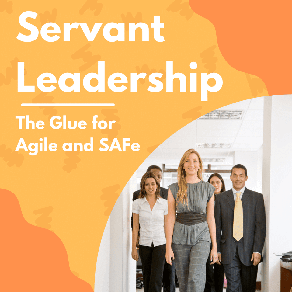 Be the glue that holds Agile and SAFe together.