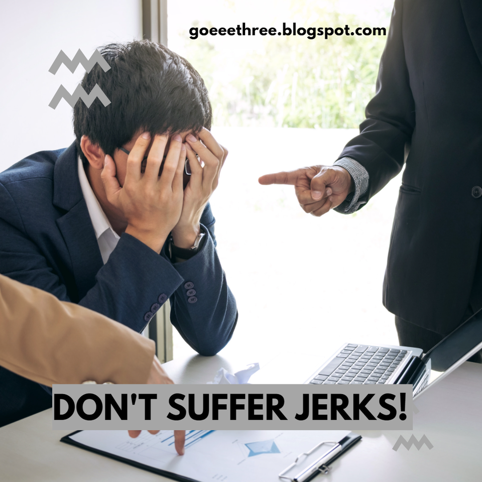 Send talented jerks packing.