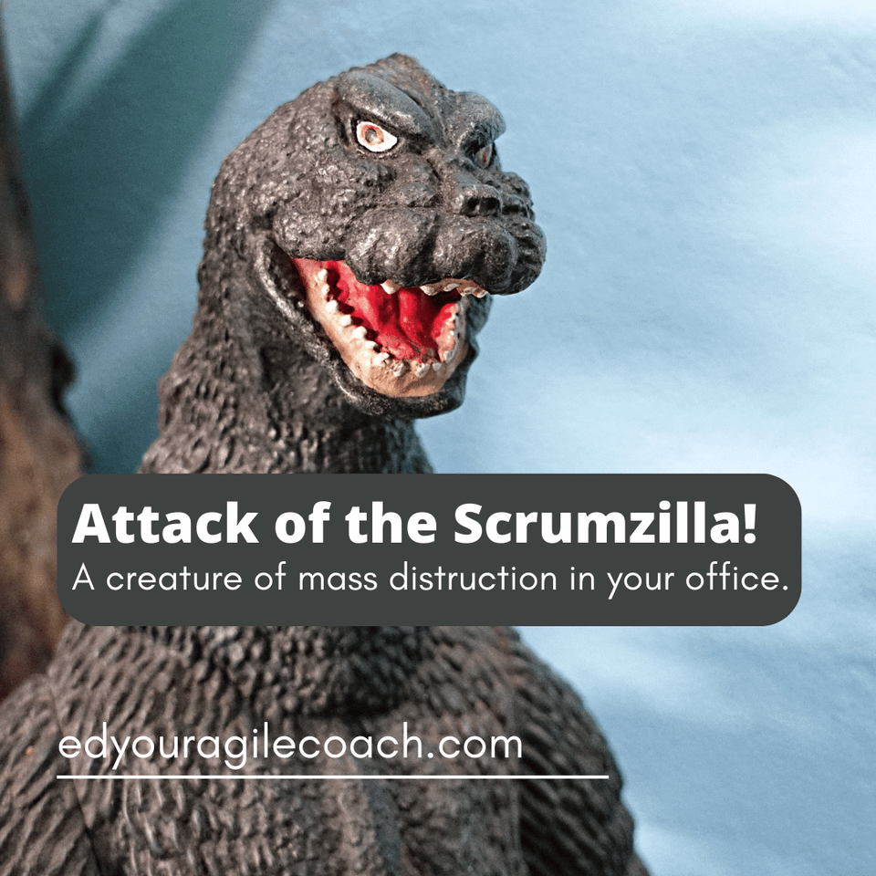 Attack of Scrumzillia!