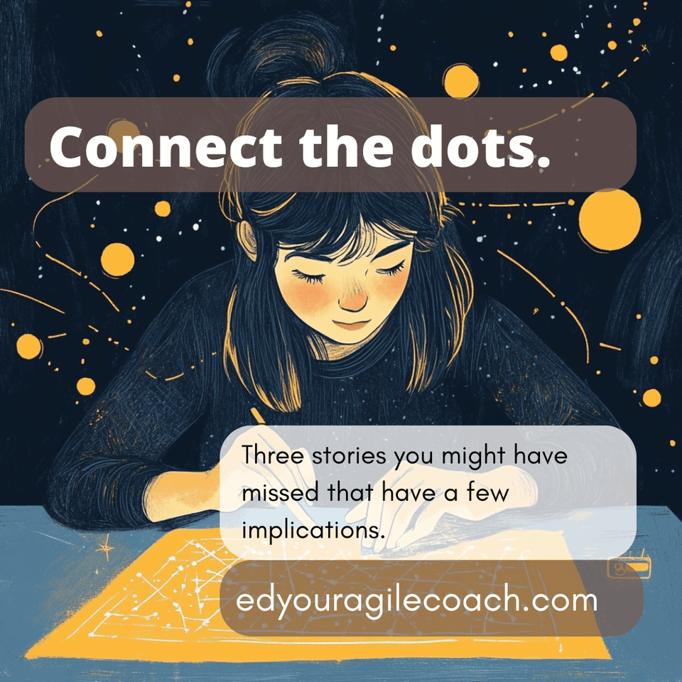 Connecting the dots this week.