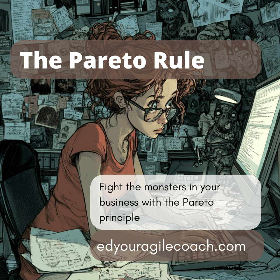Fighting monsters in your organization with the Pareto Principle.